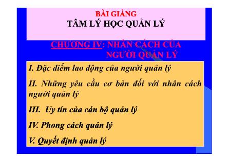 Bài giảng Tâm lý học quản lý - Chương 4: Nhân cách của người quản lý - TS. Trần Thị Thu Mai