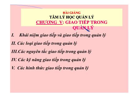 Bài giảng Tâm lý học quản lý - Chương 5: Giao tiếp trong quản lý - TS. Trần Thị Thu Mai