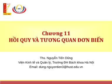 Bài giảng Thống kê ứng dụng trong kinh doanh - Chương 11: Hồi quy và tương quan đơn biến - ThS. Nguyễn Tiến Dũng