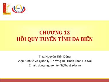 Bài giảng Thống kê ứng dụng trong kinh doanh - Chương 12: Hồi quy tuyến tính đa biến - ThS. Nguyễn Tiến Dũng