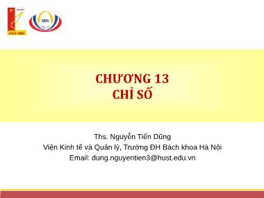 Bài giảng Thống kê ứng dụng trong kinh doanh - Chương 13: Chỉ số - ThS. Nguyễn Tiến Dũng