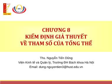 Bài giảng Thống kê ứng dụng trong kinh doanh - Chương 8: Kiểm định giả thuyết về tham số của tổng thể - ThS. Nguyễn Tiến Dũng