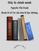 Bài giảng Tư vấn tâm lý học đường: Hãy là chính mình - ThS.Nguyễn Thị Oanh