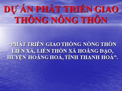 Dự án Phát triển giao thông nông thôn liên xã, liên thôn xã Hoằng Đạo, huyện Hoằng Hoá, tỉnh Thanh Hoá