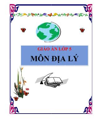 Giáo án môn Địa lý lớp 5