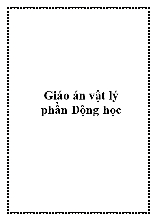 Giáo án Vật lý lớp 10 phần Động học