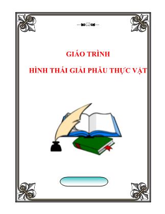 Giáo trình Hình thái giải phẫu thực vật