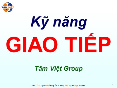 Kỹ năng giao tiếp - Tâm Việt Group