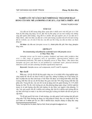 Nghiên cứu xử lí đất bị ô nhiễm rác thải sinh hoạt bằng cây dầu mè (jatropha curcas l.) tại Thừa Thiên - Huế