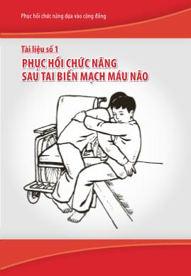 Tài liệu số 1: Phục hồi chức năng sau tai biến mạch máu não