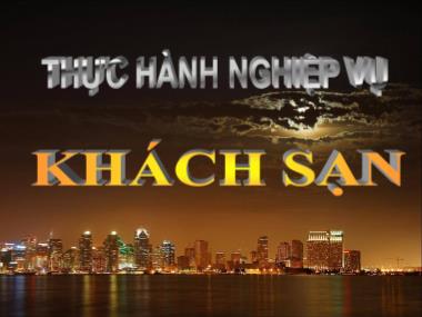 Thực hành nghiệp vụ khách sạn