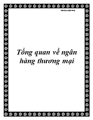 Tổng quan về ngân hàng thương mại: Nghiệp vụ ngân hàng