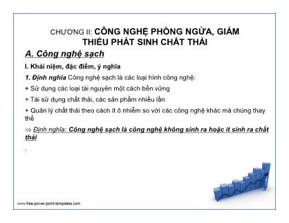 Bài giảng Công nghệ môi trường - Chương II: Công nghệ phòng ngừa, giảm thiểu phát sinh chất thải