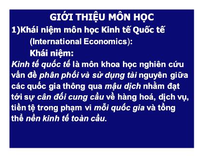 Bài giảng Kinh tế quốc tế - Chương 0: Giới thiệu môn học