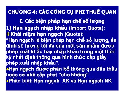 Bài giảng Kinh tế quốc tế - Chương 4: Các công cụ phi thuế qua