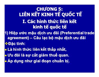 Bài giảng Kinh tế quốc tế - Chương 5: Liên kết kinh tế quốc tế