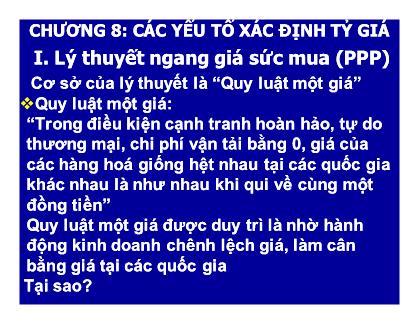 Bài giảng Kinh tế quốc tế - Chương 8: Các yếu tố xác định tỷ giá