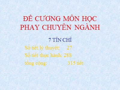 Đề cương môn học Phay chuyên ngành