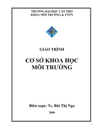 Giáo trình Cơ sở khoa học môi trường - Ts. Bùi Thị Nga