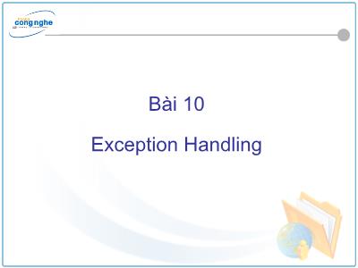 Bài giảng C# và môi trường Donet - Bài 10: Exception Handling