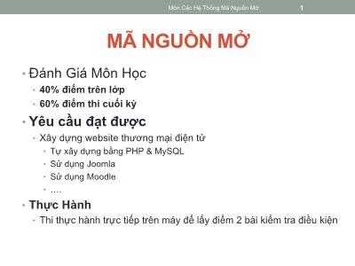 Bài giảng Các hệ thống mã nguồn mở - Chương 1: Tổng quan về các hệ thống mã nguồn mở