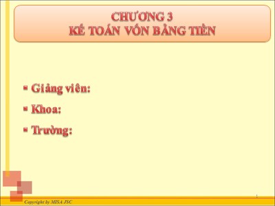 Bài giảng Kế toán tài chính - Chương 3: Kế toán vốn bằng tiền