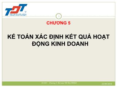 Bài giảng Kế toán tài chính - Chương 5: Kế toán xác định kết quả hoạt động kinh doanh