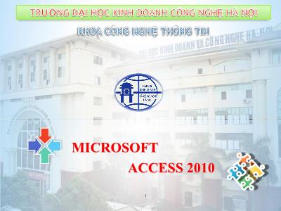 Bài giảng Microsoft Access 2010 - Chương 1: Tổng quan về hệ quản trị CSDL Access 2010