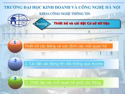 Bài giảng Microsoft Access 2010 - Chương 2: Thiết kế và cài đặt Cơ sở dữ liệu