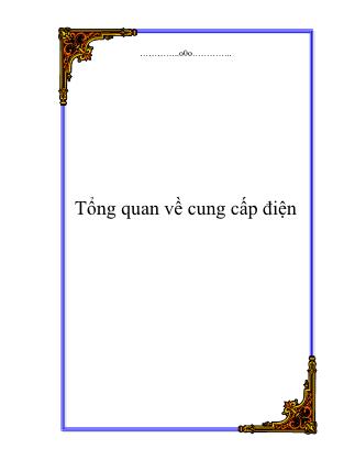 Bài giảng Tổng quan về cung cấp điện - Nguyễn Thị Quang