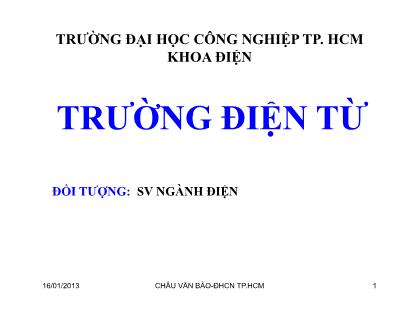 Bài giảng Trường điện từ - Chương 1: Giải tích Vetor - Châu Văn Bảo