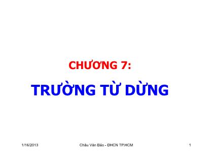 Bài giảng Trường điện từ - Chương 6: Trường từ dừng - Châu Văn Bảo