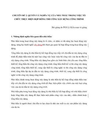 Chuyên đề 2: Quyền và nghĩa vụ của nhà thầu trong việc tổ chức thực hiện hợp đồng thi công xây dựng công trình