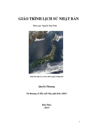 Giáo trình Lịch sử nhật bản - Quyển thượng, Phần 1: Từ thượng cổ đến Nam Bắc Triều (1336) - Nguyễn Nam Trân