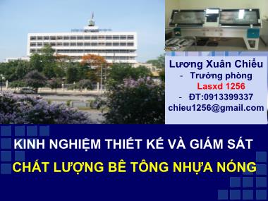 Kinh nghiệm thiết kế và giám sát chất lượng bê tông nhựa nóng - ThS. Lương Xuân Chiểu