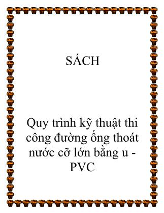 Quy trình kỹ thuật thi công đường ống thoát nước cỡ lớn bằng u - PVC