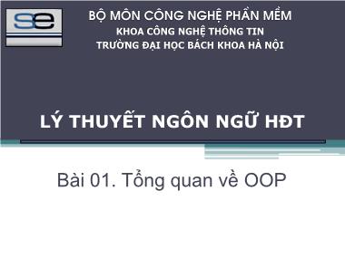 Bài giảng Lý thuyết ngôn ngữ HĐT - Bài 01: Tổng quan về OOP