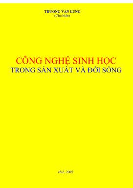 Công nghệ sinh học trong sản xuất và đời sống