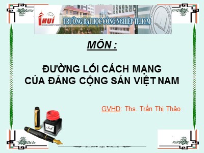 Bài giảng Đường lối cách mạng của Đảng Cộng sản Việt Nam - Ths. Trần Thị Thảo