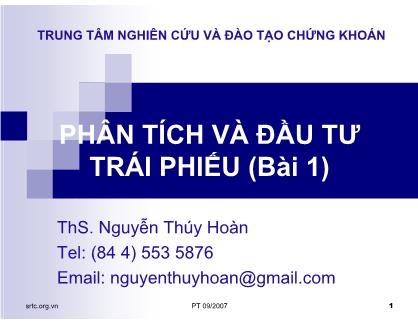 Bài giảng Phân tích và đầu tư trái phiếu - ThS. Nguyễn Thúy Hoàn (Phần 1)