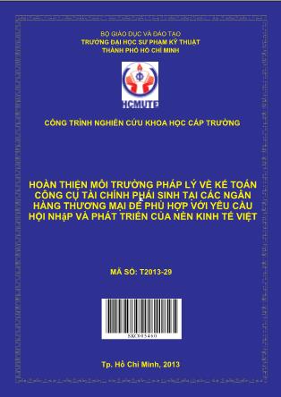 Báo cáo Hoàn thiện môi trường pháp lý về kế toán CCTCPS tại các ngân hàng thương mại để phù hợp với yêu cầu hội nhập và phát triển của nền kinh tế Việt Nam (Phần 1)