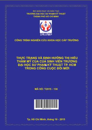 Báo cáo Hực trạng và ðịnh hướng thị hiếu thẩm mỹ của của sinh viên Trường Đại học Sư phạm Kỹ thuật TP. Hồ Chí Minh (Phần 1)