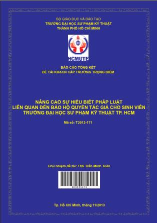 Báo cáo Nâng cao sự hiểu biết pháp luật liên quan ðến bảo hộ quyền tác giả cho sinh viên Trường Đại học Sư phạm Kỹ thuật thành phố Hồ Chí Minh (Phần 1)