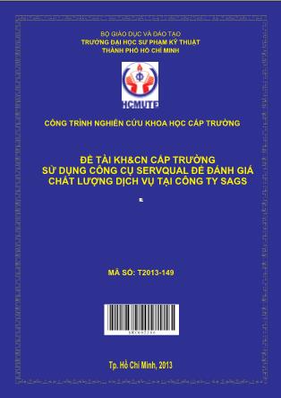 Báo cáo Sử dụng công cụ SERVQUAL để đánh giá chất lượng dịch vụ tại công ty SAGS (Phần 1)