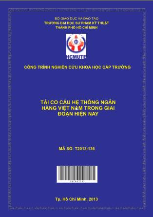 Báo cáo Tái cơ cấu hệ thống ngân hàng Việt Nam trong giai đoạn hiện nay (Phần 1)