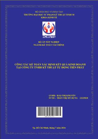 Khóa luận Công tác kế toán xác định kết quả hoạt động kinh doanh tại Công ty TNHH Kỹ Thuật Tự Động Tiến Phát (Phần 1)