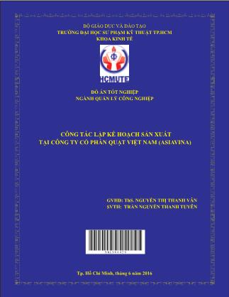 Khóa luận Công tác lập kế hoạch sản xuất tại Công ty cổ phần Quạt Việt Nam (Asiavina) (Phần 1)