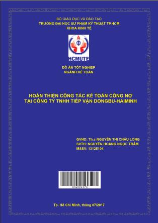 Khóa luận Hoàn thiện bộ máy kế toán công nợ tại Công ty TNHH Tiếp Vận Dongbu-HaiMinh (Phần 1)
