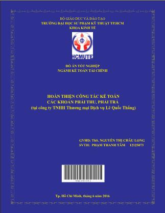 Khóa luận Hoàn thiện công tác kế toán các khoản phải thu, phải trả tại công ty TNHH Thương mại Dịch vụ Lê Quốc Thắng (Phần 1)