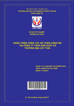 Khóa luận Hoàn thiện công tác kế toán công nợ tại công ty TNHH Sản xuất và Thương mại Cát Thái (Phần 1)